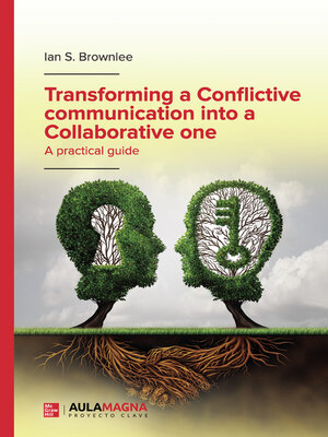 cover image of Transforming a Conflictive communication into a Collaborative one